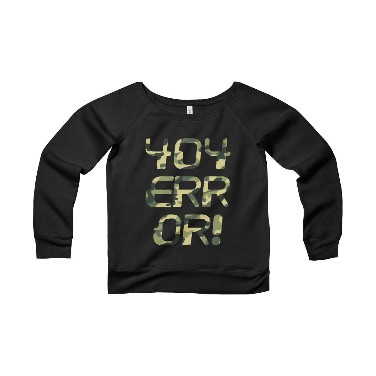 404 Error! Camo Wide Neck Sweatshirt